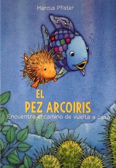 EL PEZ ARCOIRIS ENCUENTRA EL CAMINO DE VUELTA A CASA