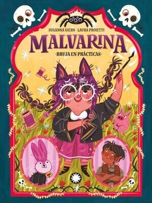 MALVARINA BRUJA EN PRACTICAS