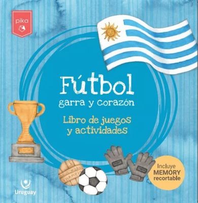 FUTBOL GARRA Y CORAZON