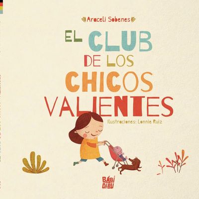 EL CLUB DE LOS CHICOS VALIENTES