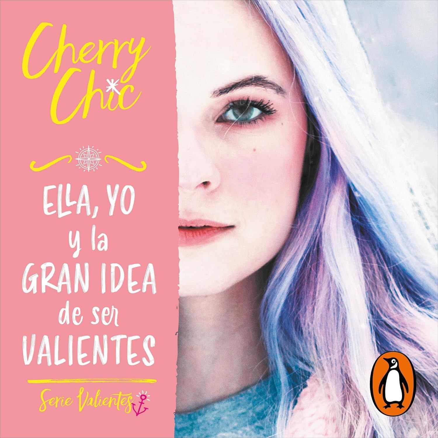 ELLA YO Y LA GRAN IDEA DE SER VALIENTES