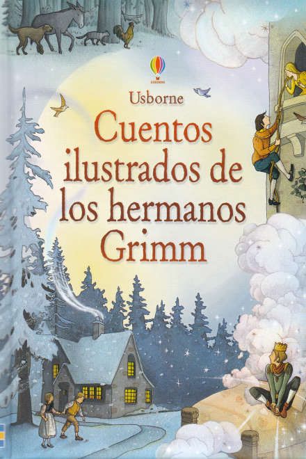 CUENTOS ILUSTRADOS DE LOS HERMANOS GRIMM