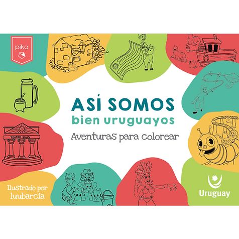ASI SOMOS BIEN URUGUAYOS AVENTURAS PARA COLOREAR