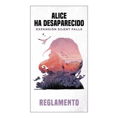 ALICE HA DESAPARECIDO EXPANSION SILENT FALLS