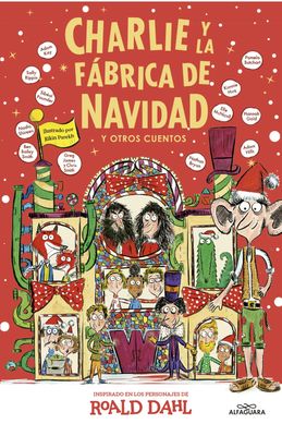 CHARLIE Y LA FABRICA DE NAVIDAD Y OTROS CUENTOS