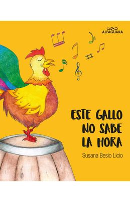 EL GALLO QUE NO SABE LA HORA