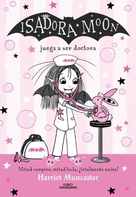 ISADORA MOON 13- JUEGA A SER DOCTORA