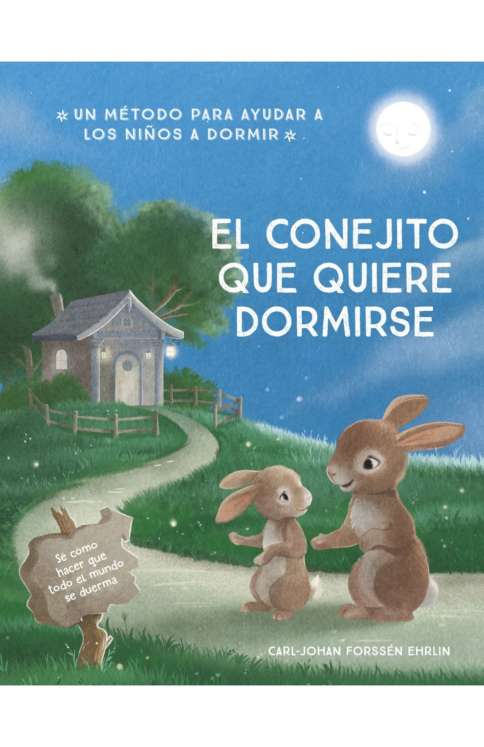 EL CONEJITO QUIERE DORMIRSE