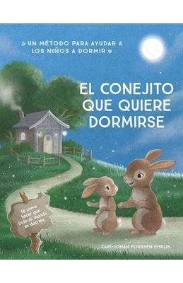 EL CONEJITO QUIERE DORMIRSE