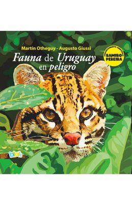 FAUNA DEL URUGUAY EN PELIGRO