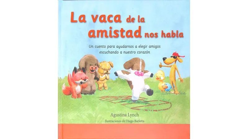 LA VACA DE LA AMISTAD NOS HABLA