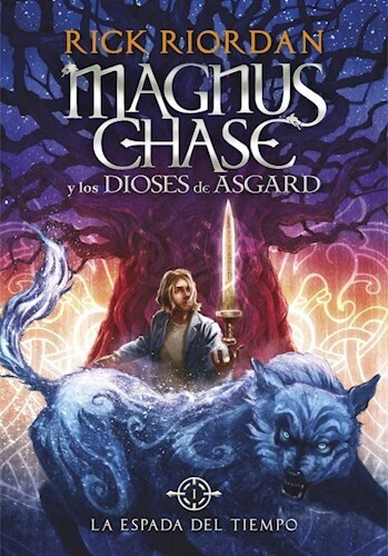 SAGA MAGNUS CHASE Y LOS DIOSES DE ASGARD
