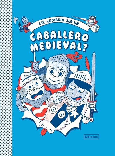 TE GUSTARIA SER UN CABALLERO MEDIEVAL