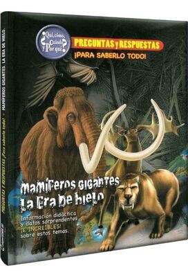 MAMIFEROS GIGANTES LA ERA DE HIELO
