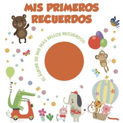 MIS PRIMEROS RECUERDOS ALBUM DE BEBE