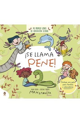 MI PRIMER LIBRO DE EDUCACION SEXUAL - SE LLAMA PENE/VULVA