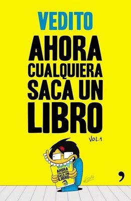 AHORA CUALQUIERA SACA UN LIBRO - VOL. 1
