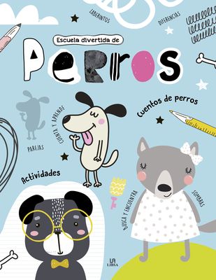 ESCUELA DIVERTIDA DE PERROS