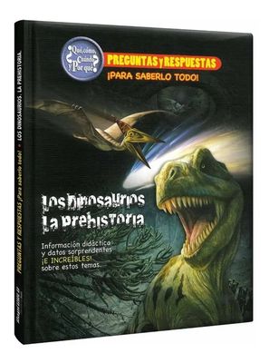 LOS DINOSAURIOS LA PREHISTORIA