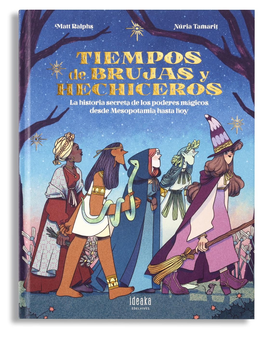 TIEMPOS DE BRUJAS Y HECHICEROS