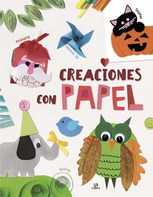 CREACIONES CON PAPEL