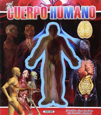 EL CUERPO HUMANO  MIRA DENTRO