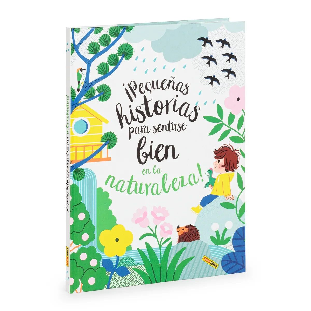 PEQUEÑAS HISTORIAS PARA SENTIRSE BIEN EN LA NATURALEZA