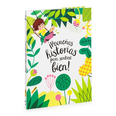 PEQUEÑAS HISTORIAS PARA SENTIRSE BIEN