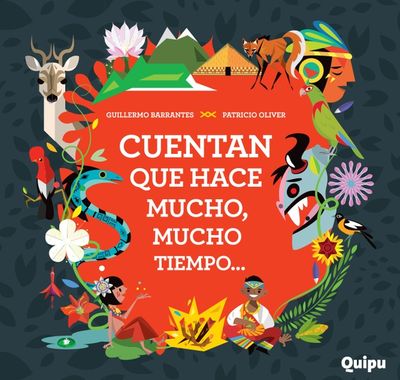CUENTAN QUE HACE MUCHO MUCHO TIEMPO CUENTAN QUE HACE MUCHO MUCHO TIEMPO