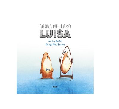 AHORA ME LLAMO LUISA