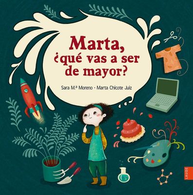 MARTA QUE VAS A SER DE MAYOR