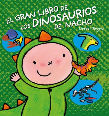 EL GRAN LIBRO DE LOS DINOSAURIOS DE NACHO