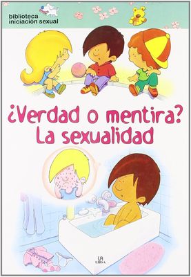 VERDAD O MENTIRA LA SEXUALIDAD