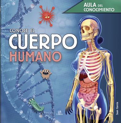 CONOCE EL CUERPO HUMANO