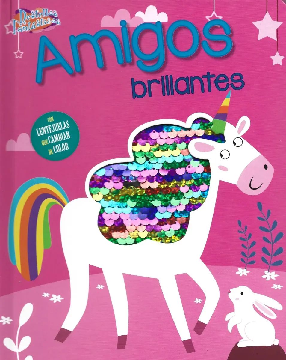 DESTELLOS FANTASTICOS AMIGOS BRILLANTES