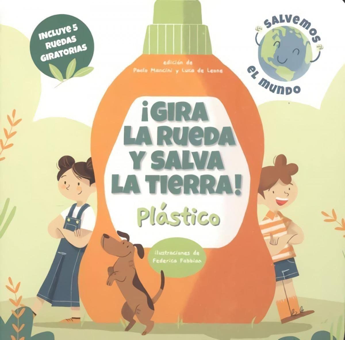 GIRA LA RUEDA Y SALVA LA TIERRA