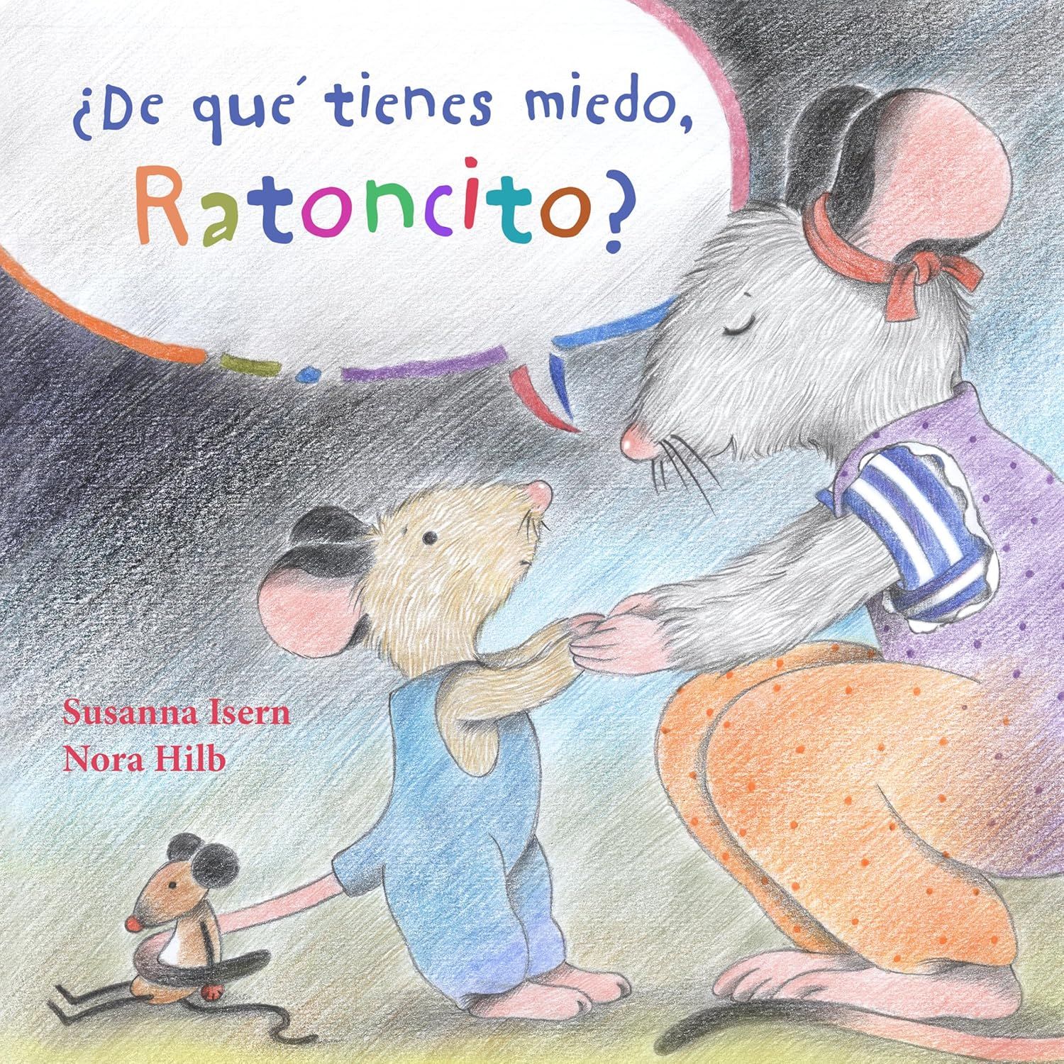 DE QUE TIENES MIEDO RATONCITO?