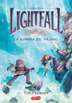 LIGHTFALL 2 LA SOMBRA DEL PAJARO