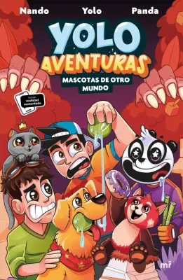 YOLO AVENTURAS MASCOTAS DE OTRO MUNDO YOLO AVENTURAS MASCOTAS DE OTRO MUNDO