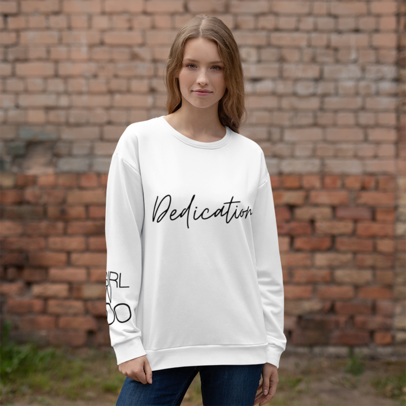 Dedication Girl Can Do Sweatshirt