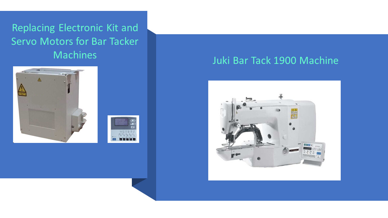 Replacing Electronic Kit and Servo Motors for 1900 Bar Tacker Machines