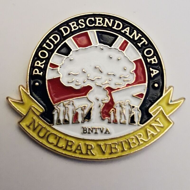 Proud Descendant of a Nuclear Test Veteran - Pin badge