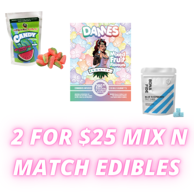 EDIBLES MIX N MATCH