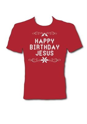 T-Shirt - Happy Birthday Jesus