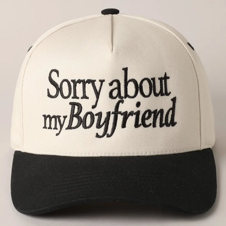 Sorry About My Boyfriend Trucker Hat