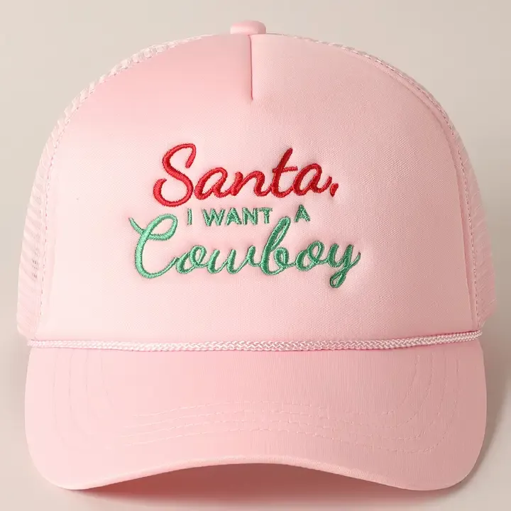 Santa I Want A Cowboy Trucker Hat