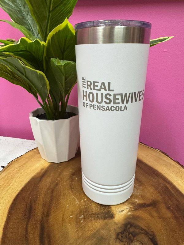 Real Housewives Skinny Tumbler