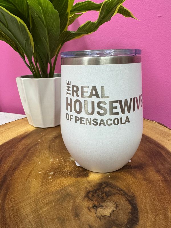 Real Housewives Wine Tumbler