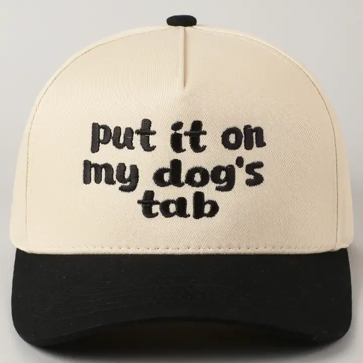 Put It On My Dogs Tab Ball Cap