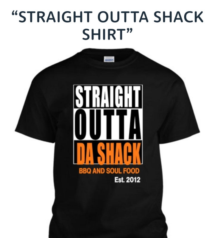 Straight Outta Da Shack Shirt